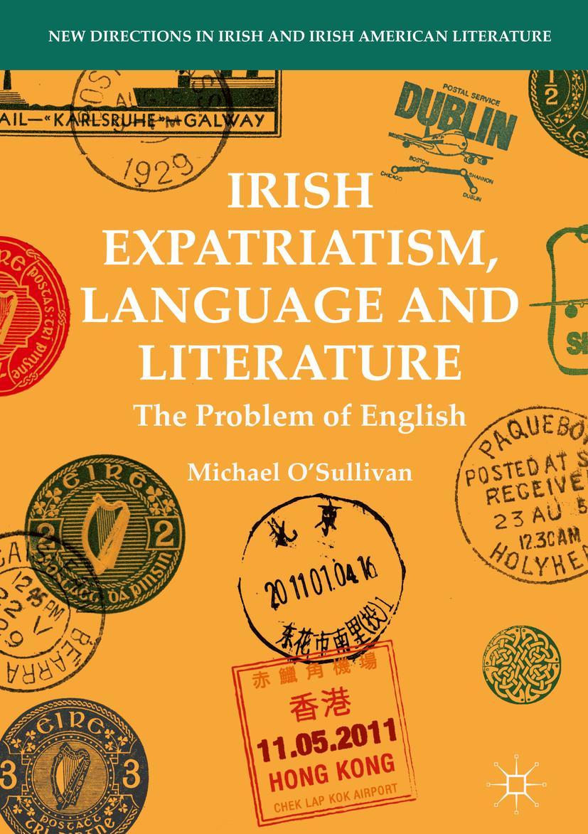 Vorderes Coverbild Irish Expatriatism, Language and Literature