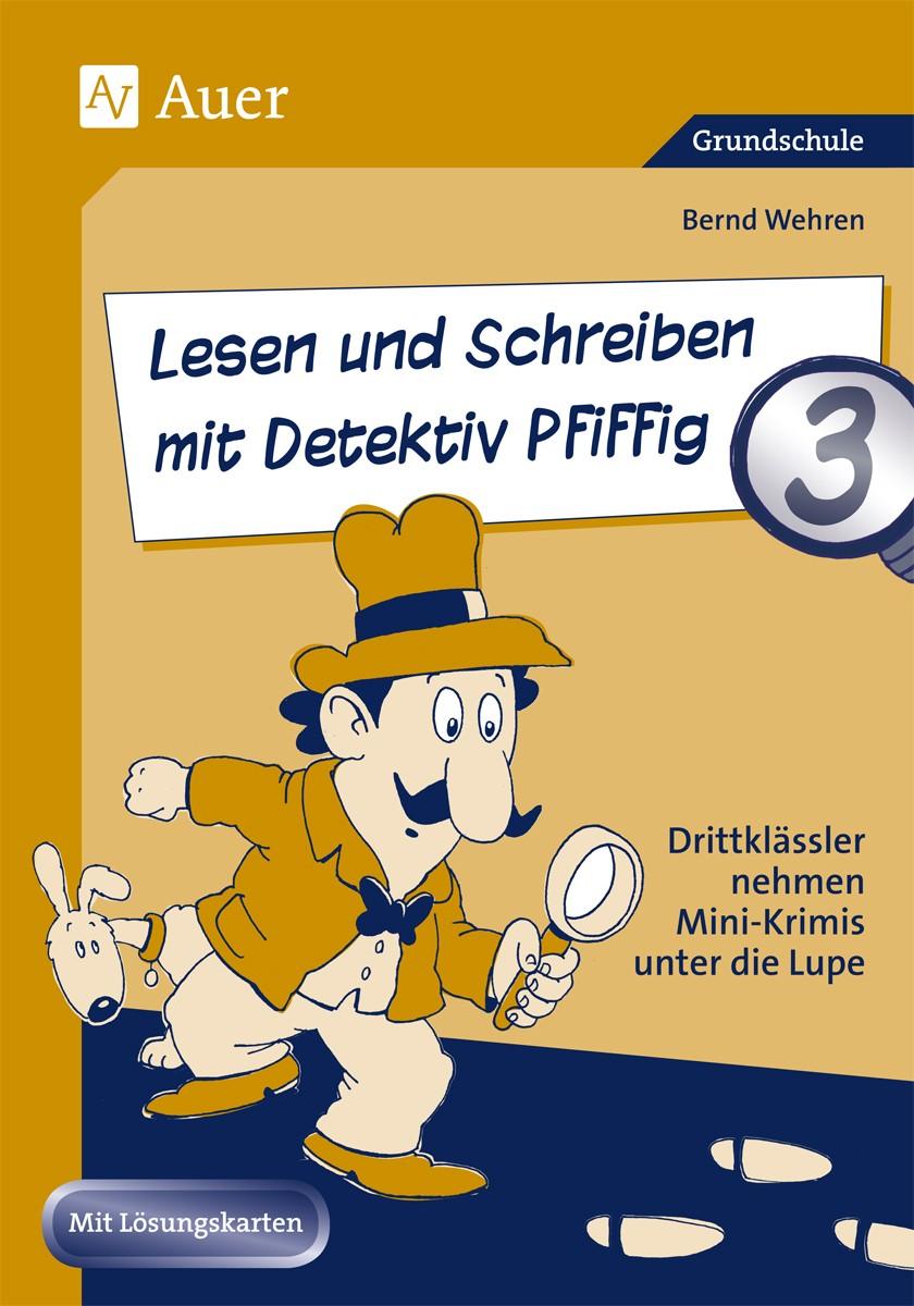 Vorderes Coverbild Lesen und Schreiben mit Detektiv Pfiffig, Klasse 3