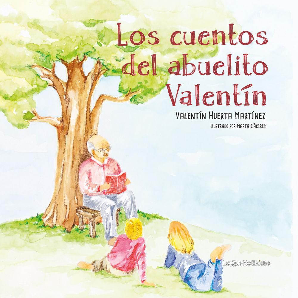 Vorderes Coverbild Los cuentos del abuelito Valentín
