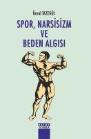 Vorderes Coverbild Spor, Narsisizm Ve Beden Algisi