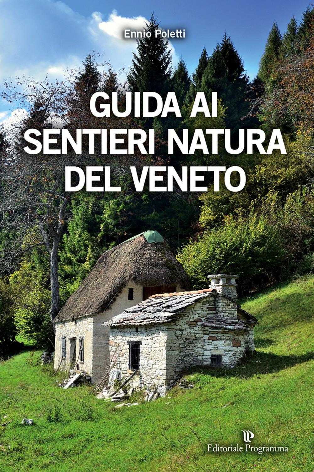 Vorderes Coverbild Guida ai sentieri natura del Veneto