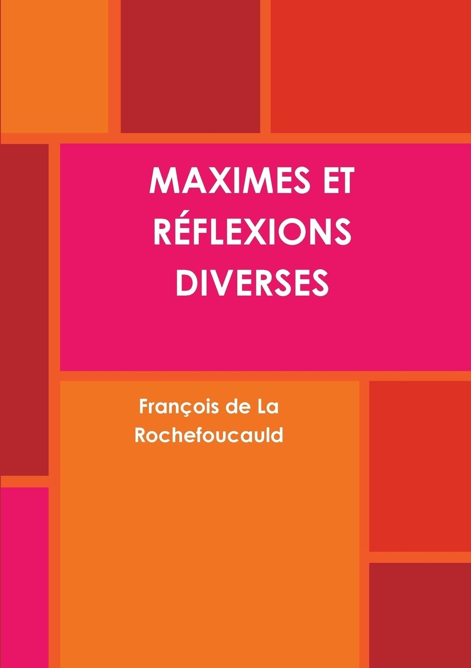 Vorderes Coverbild MAXIMES ET RÉFLEXIONS DIVERSES