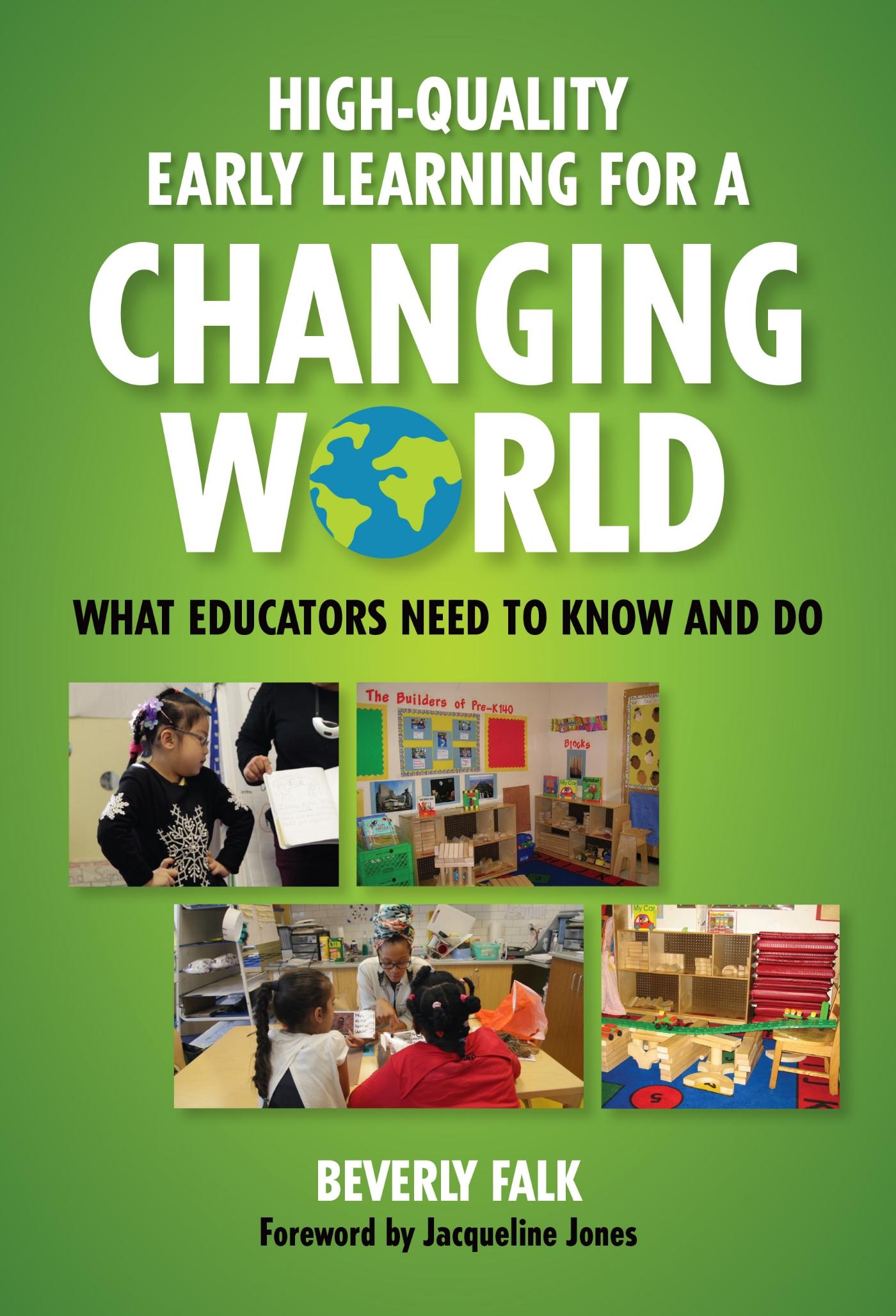 Vorderes Coverbild High-Quality Early Learning for a Changing World: What Educators Need to Know and Do