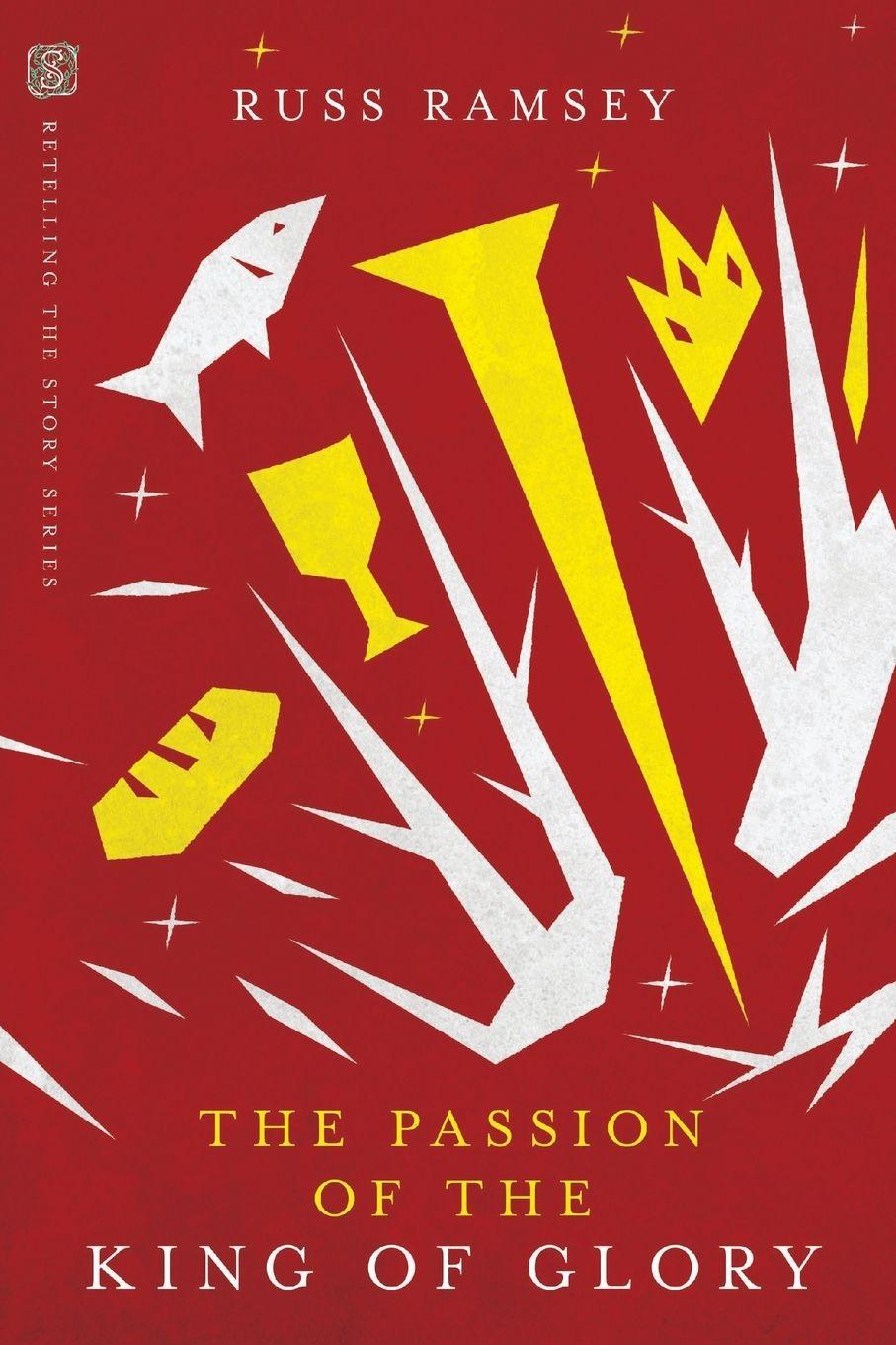 Vorderes Coverbild The Passion of the King of Glory