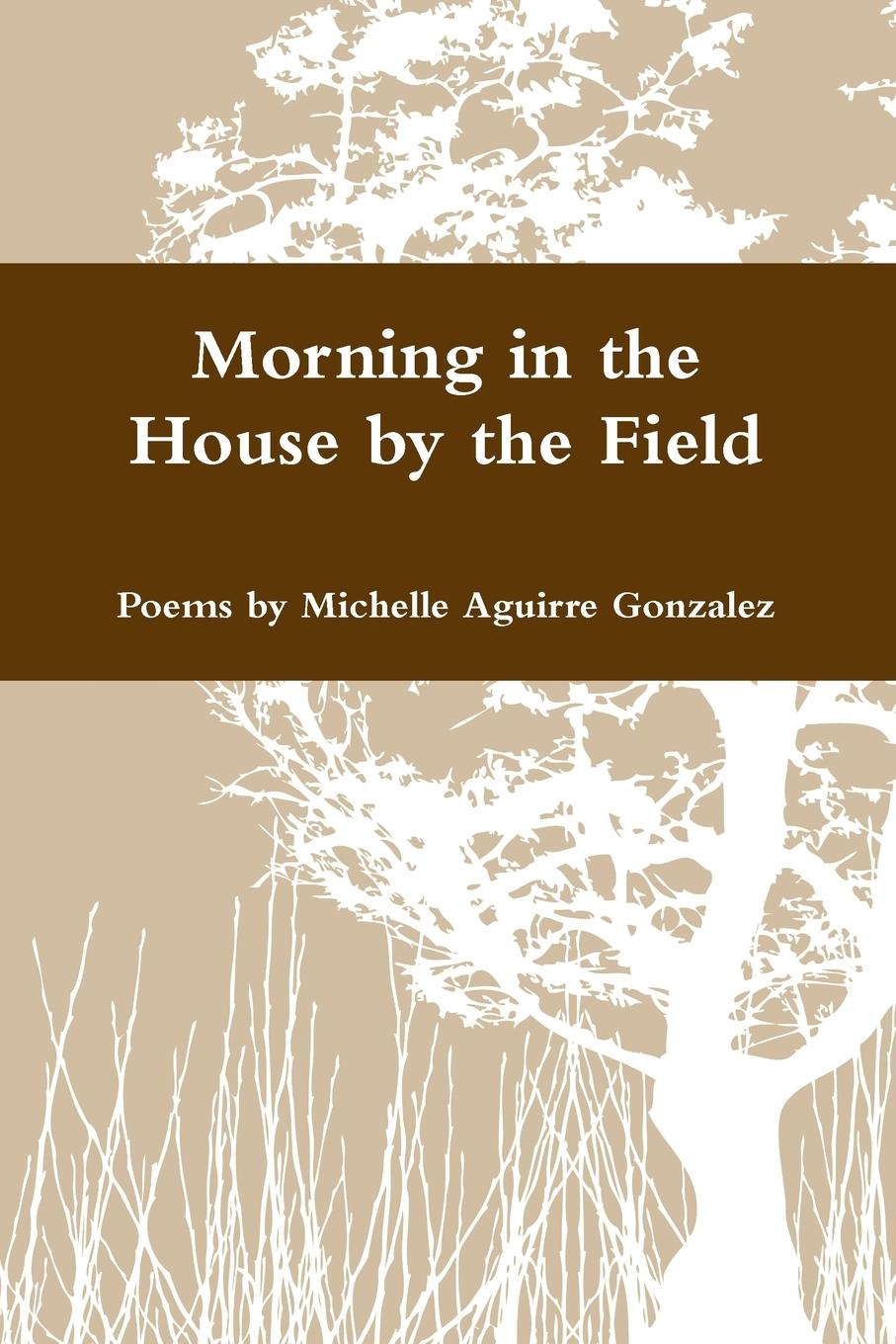 Vorderes Coverbild Morning in the House by the Field