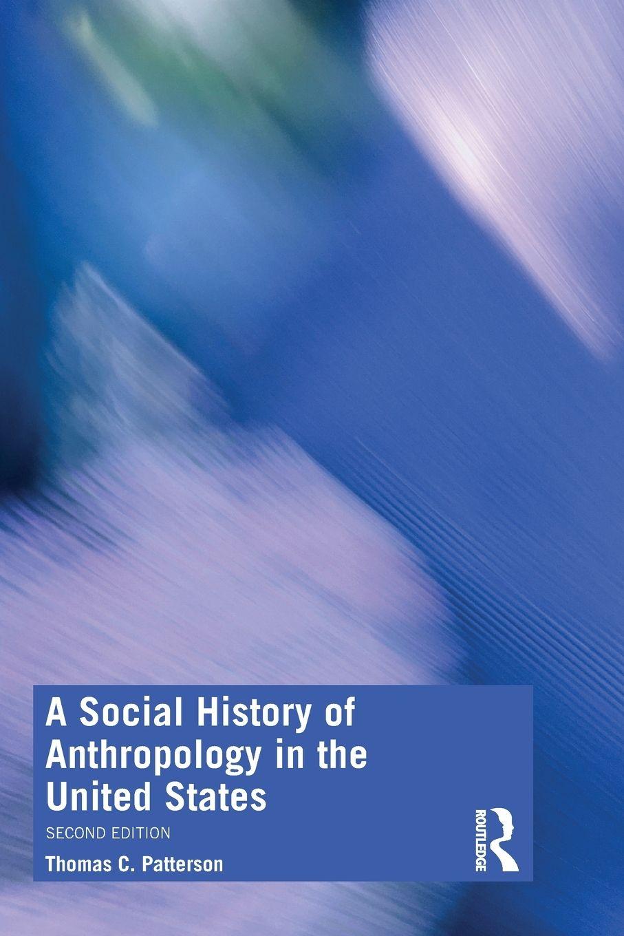 Vorderes Coverbild A Social History of Anthropology in the United States