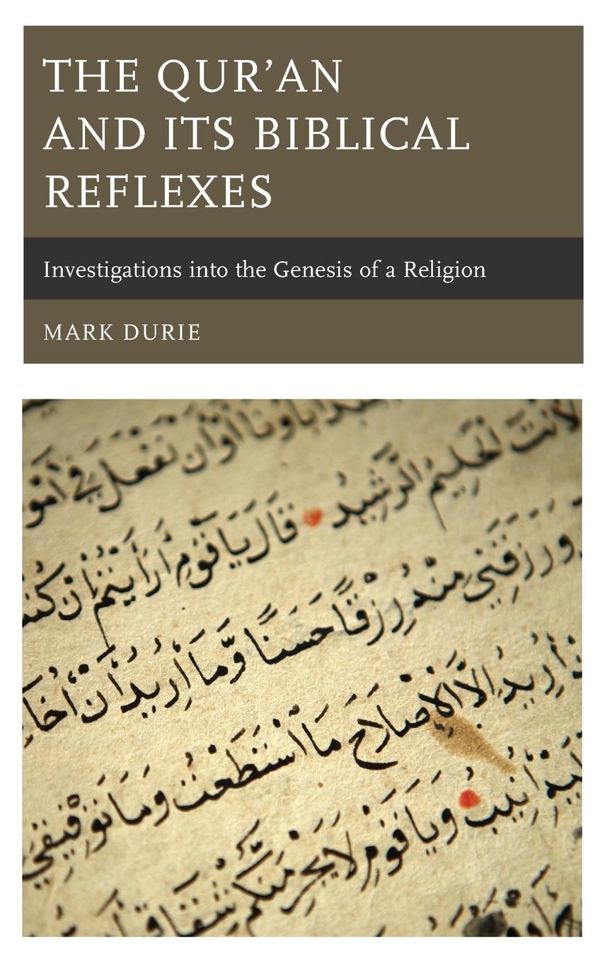 Vorderes Coverbild Qur'an and Its Biblical Reflexes
