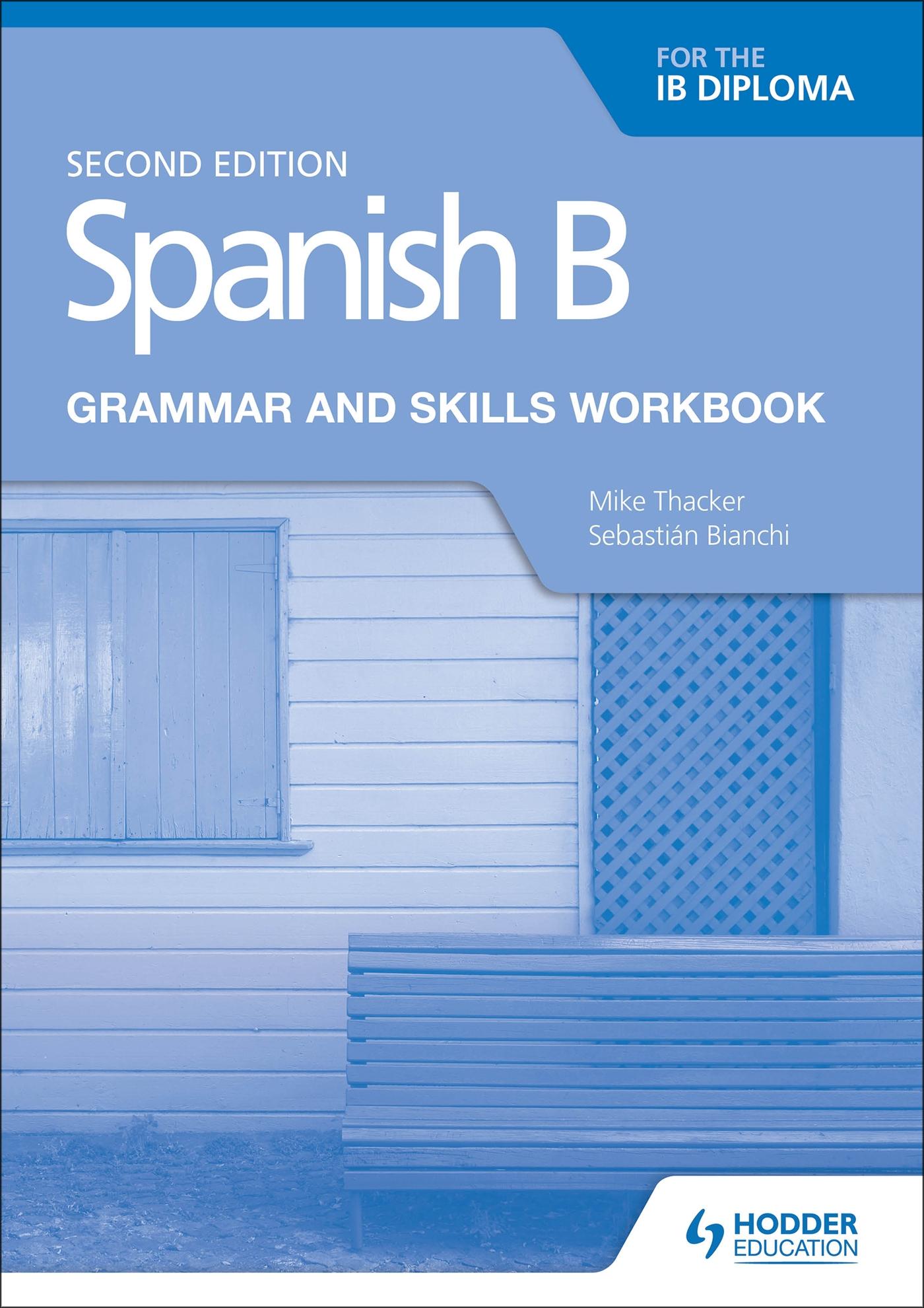 Vorderes Coverbild Spanish B for the IB Diploma Grammar and Skills Workbook