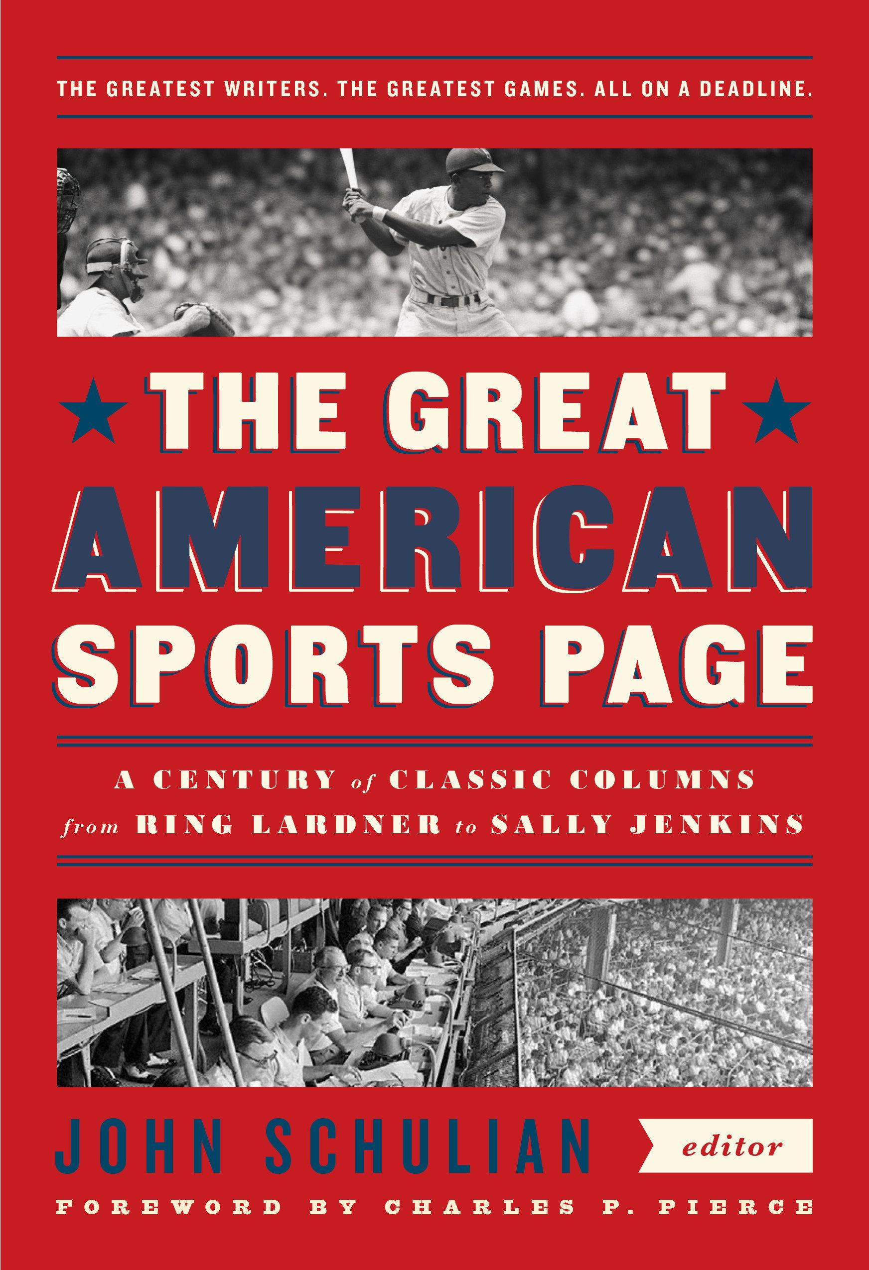 Vorderes Coverbild The Great American Sports Page: A Century of Classic Columns from Ring Lardner to Sally Jenkins