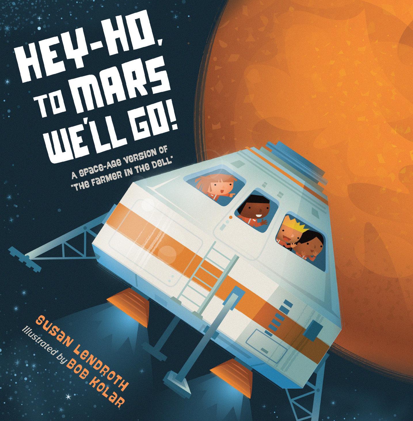Vorderes Coverbild Hey-Ho, to Mars We'll Go!