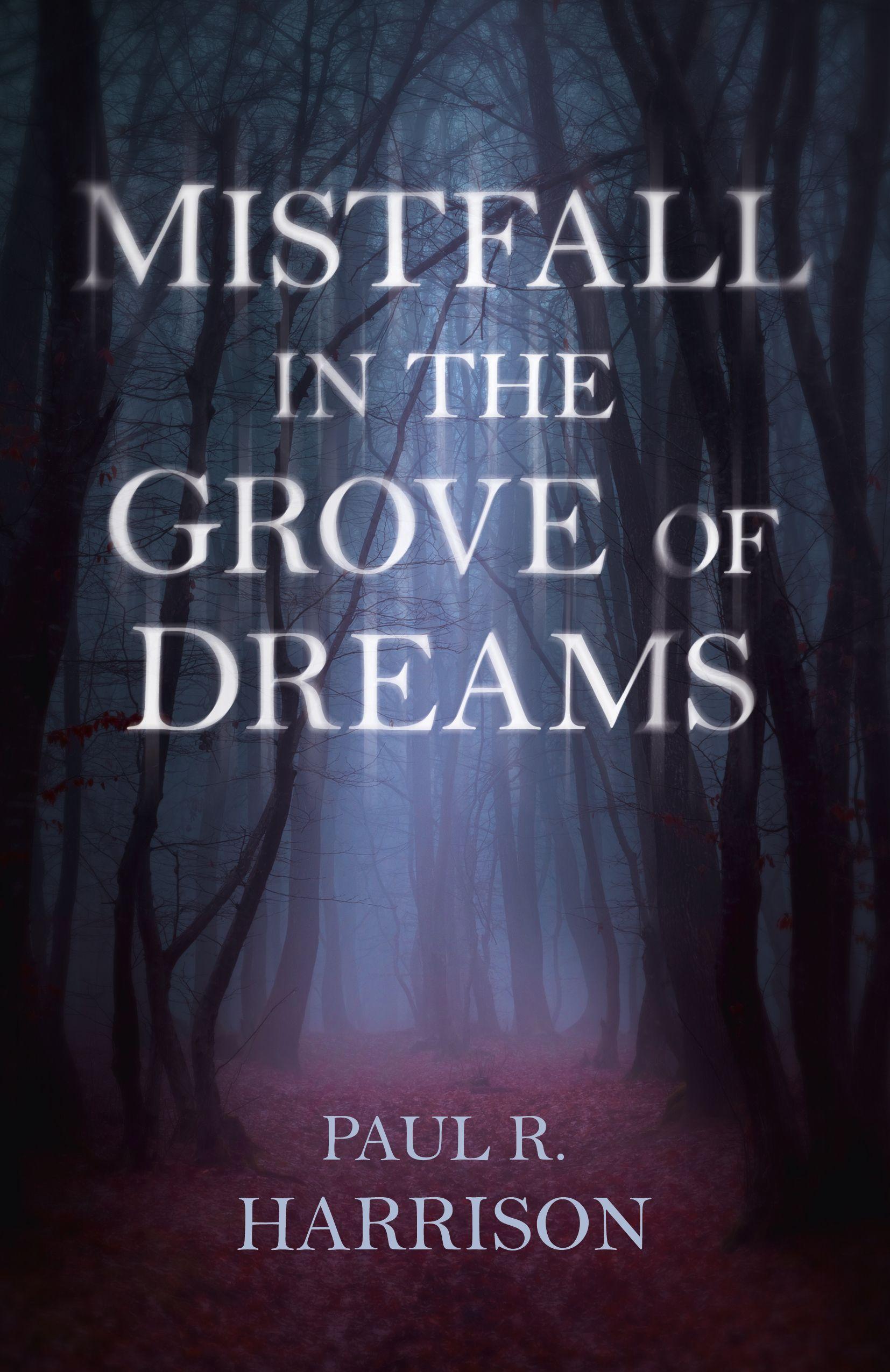 Vorderes Coverbild Mistfall in the Grove of Dreams
