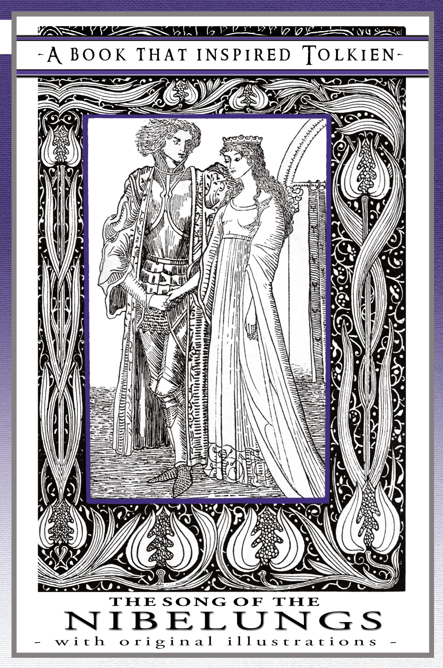 Vorderes Coverbild The Song of the Nibelungs - A Book That Inspired Tolkien