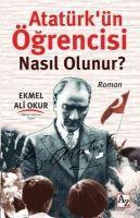 Vorderes Coverbild Atatürkün Ögrencisi Nasil Olunur
