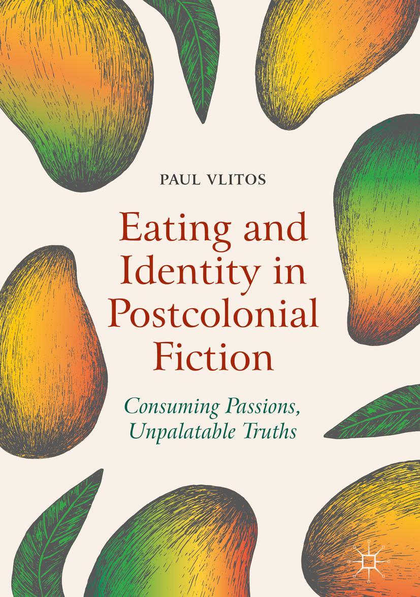 Vorderes Coverbild Eating and Identity in Postcolonial Fiction