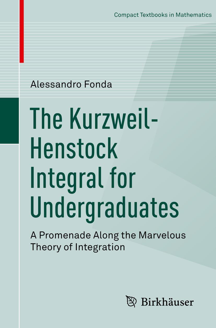 Vorderes Coverbild The Kurzweil-Henstock Integral for Undergraduates