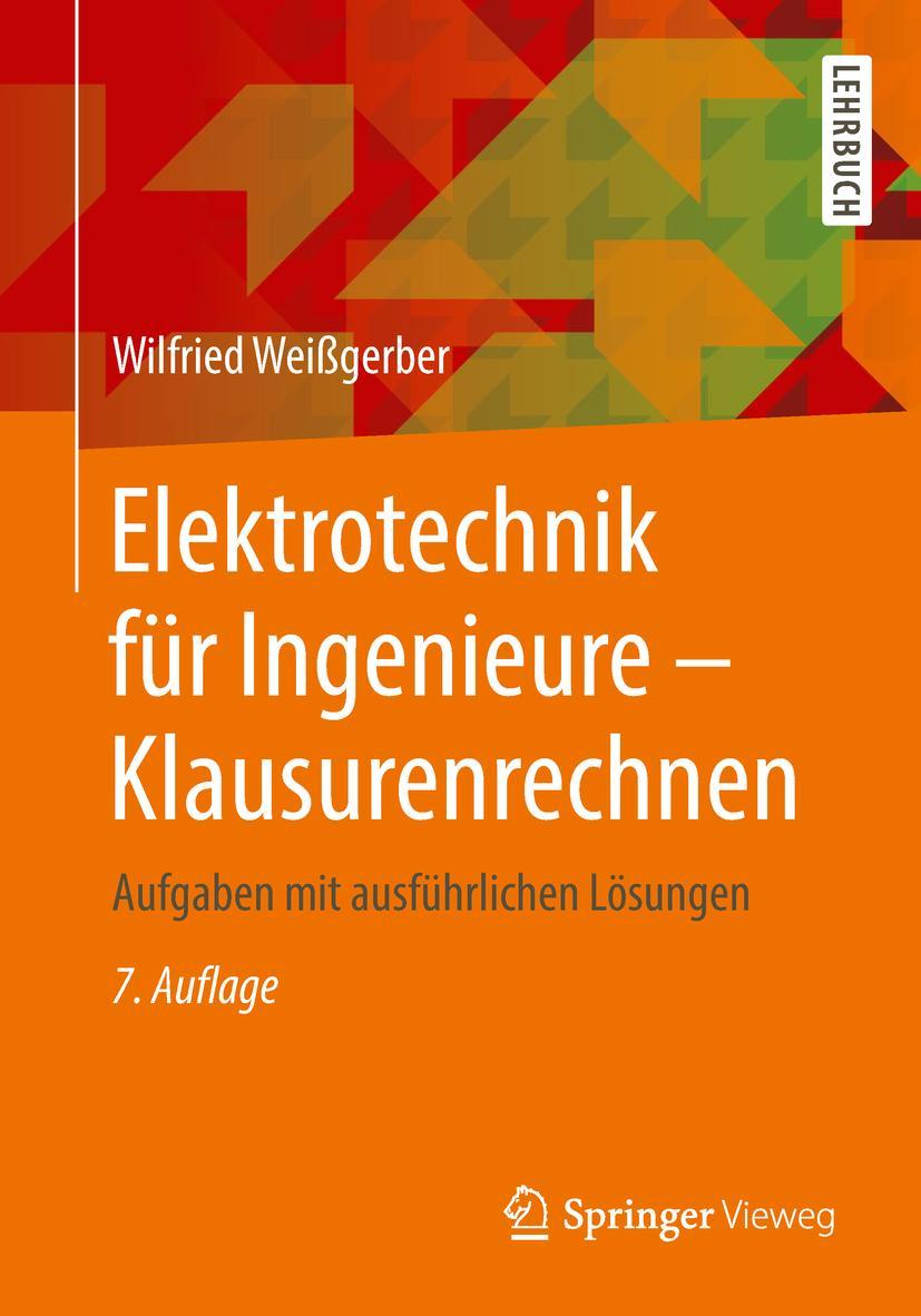 Vorderes Coverbild Elektrotechnik für Ingenieure - Klausurenrechnen
