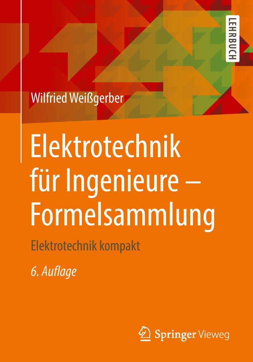 Vorderes Coverbild Elektrotechnik für Ingenieure - Formelsammlung