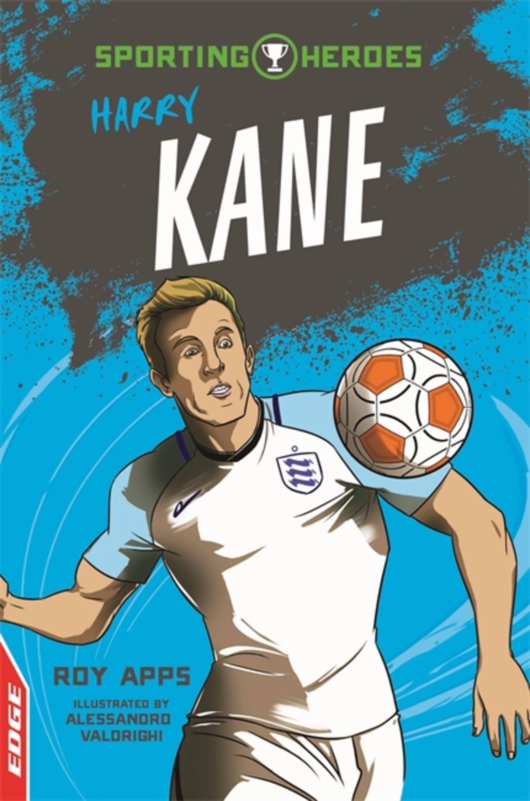Vorderes Coverbild Edge: Sporting Heroes: Harry Kane