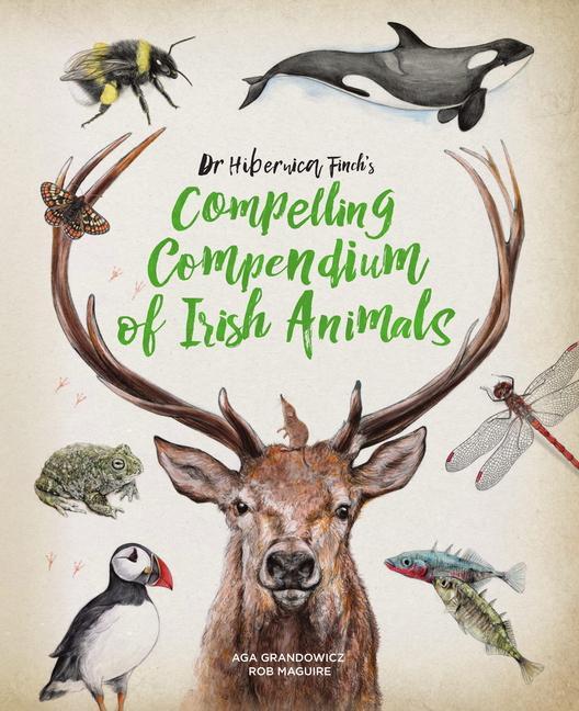Vorderes Coverbild Dr Hibernica Finch's Compelling Compendium of Irish Animals