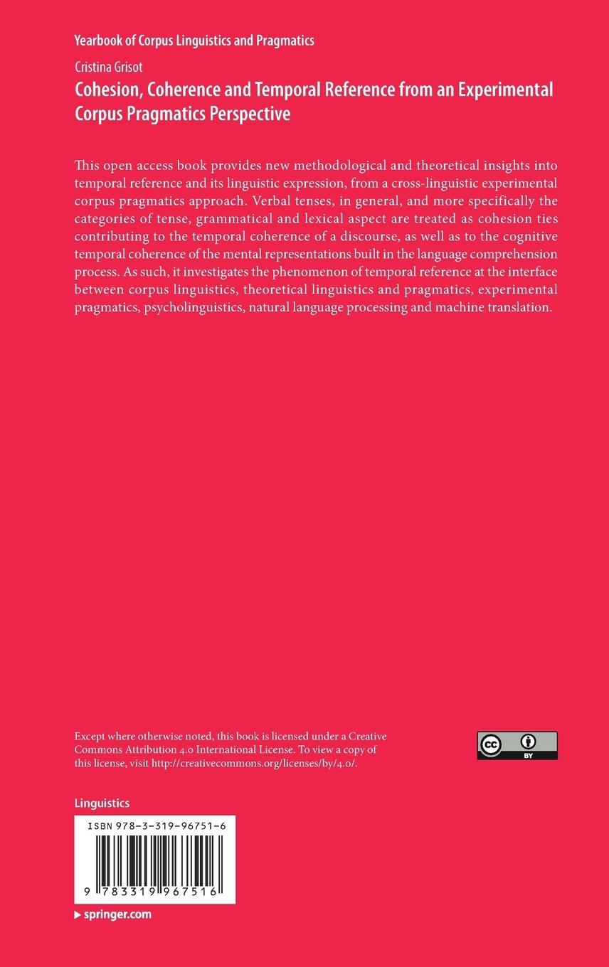 Rückseitencover Cohesion, Coherence and Temporal Reference from an Experimental Corpus Pragmatics Perspective