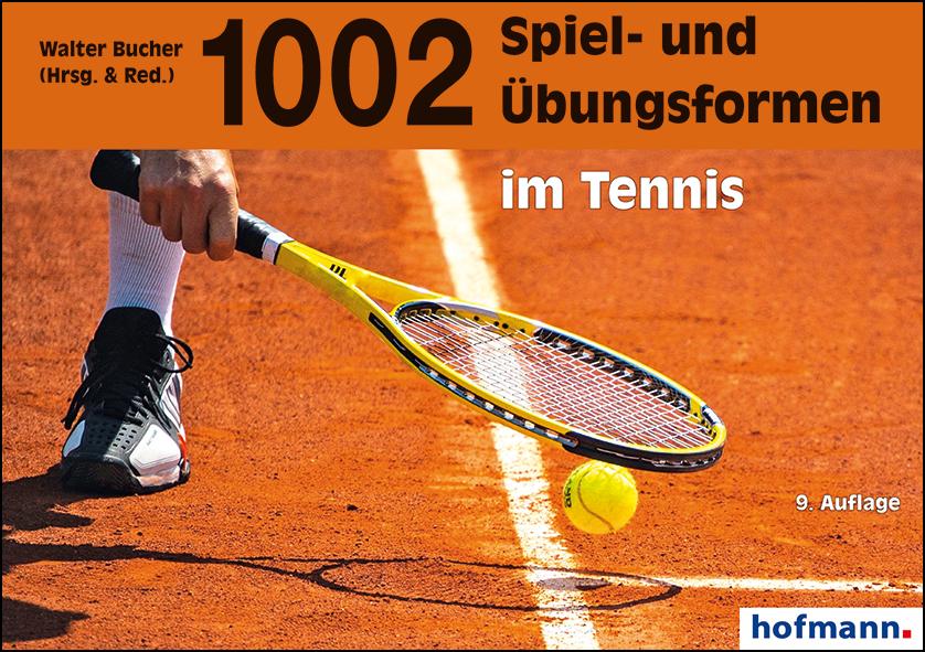 Vorderes Coverbild 1002 Spiel- und Übungsformen im Tennis