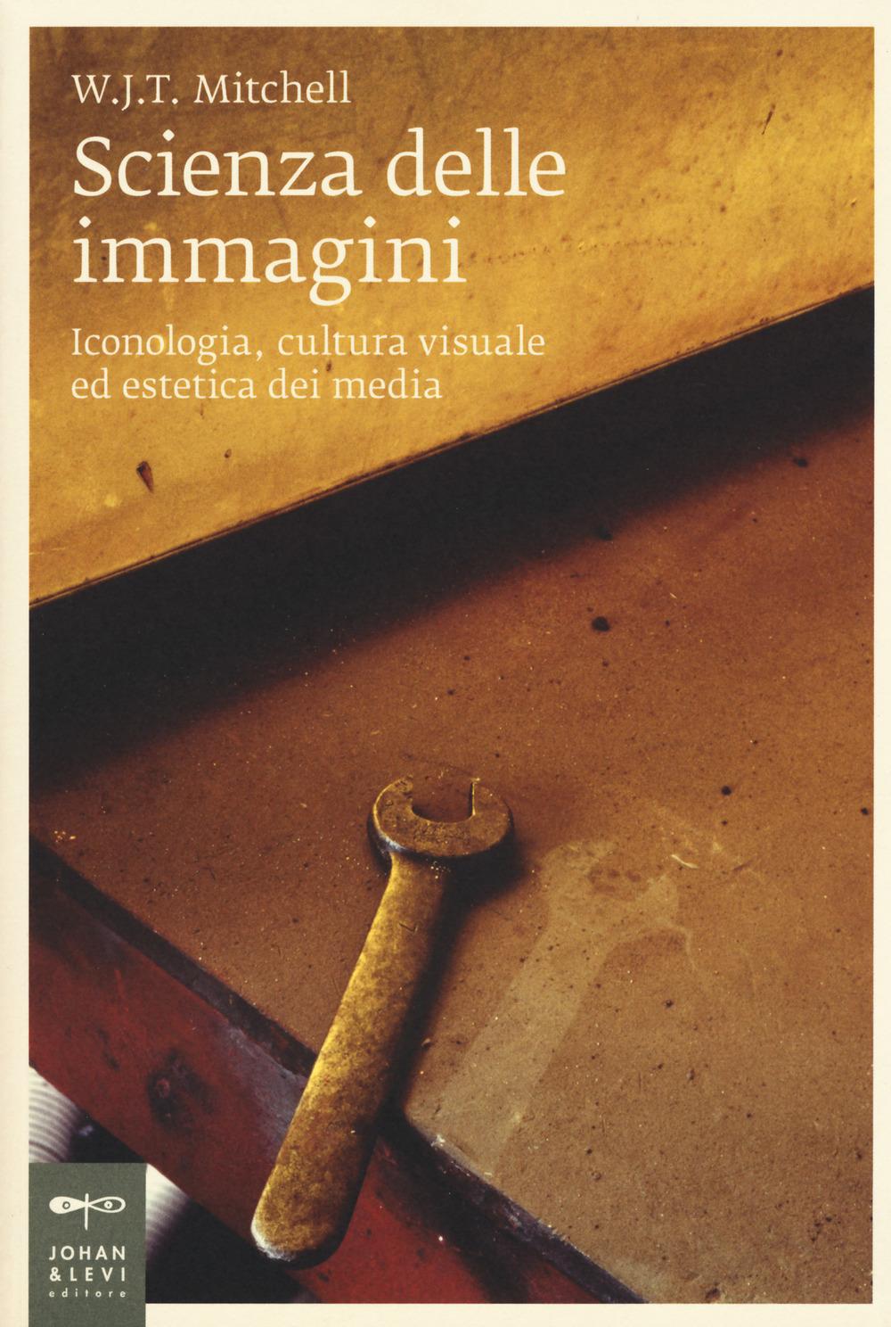 Vorderes Coverbild Scienza delle immagini. Iconologia, cultura visuale ed estetica dei media