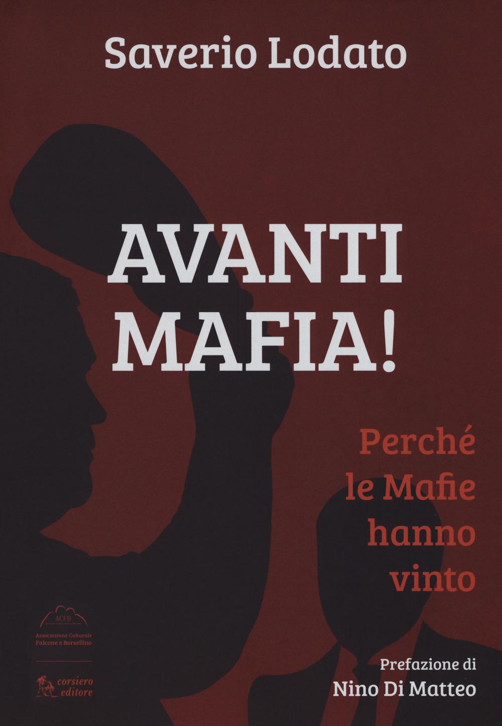 Vorderes Coverbild Avanti mafia! Perché le mafie hanno vinto