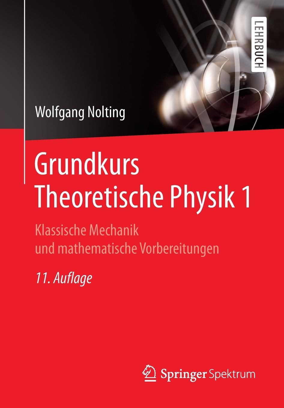 Vorderes Coverbild Grundkurs Theoretische Physik 1