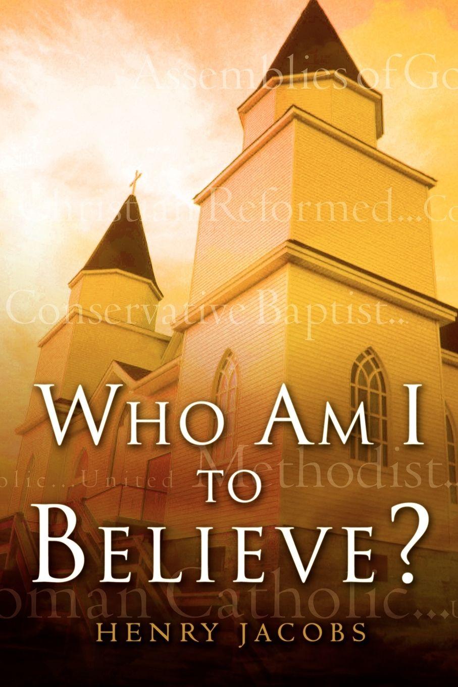Vorderes Coverbild Who Am I To Believe?