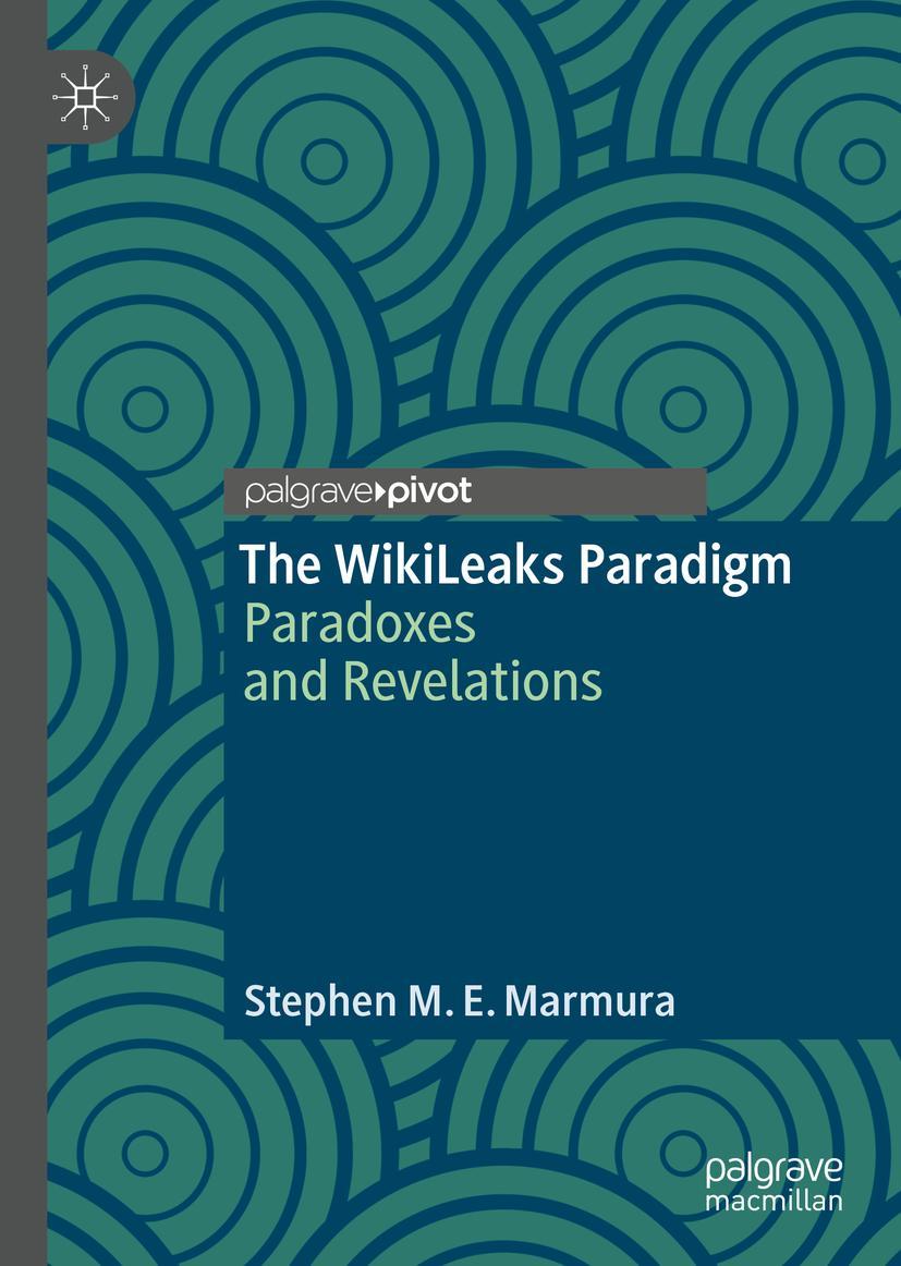 Vorderes Coverbild The WikiLeaks Paradigm