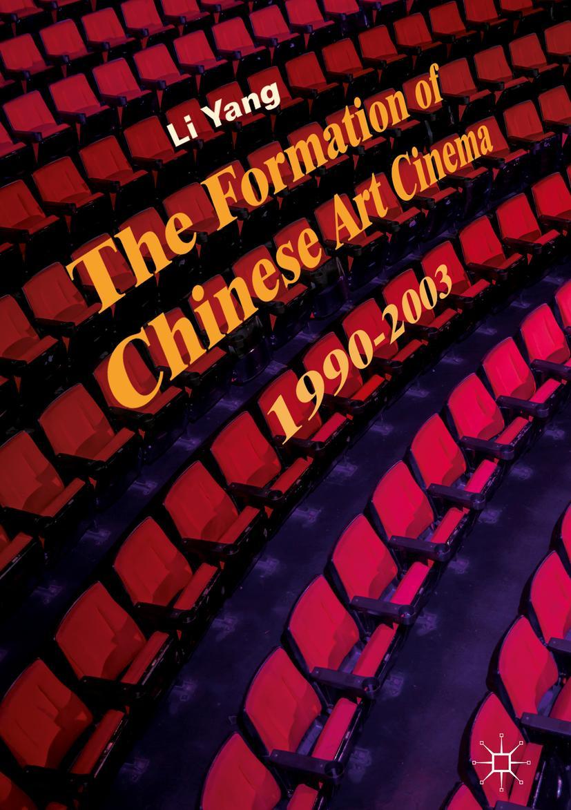 Vorderes Coverbild The Formation of Chinese Art Cinema