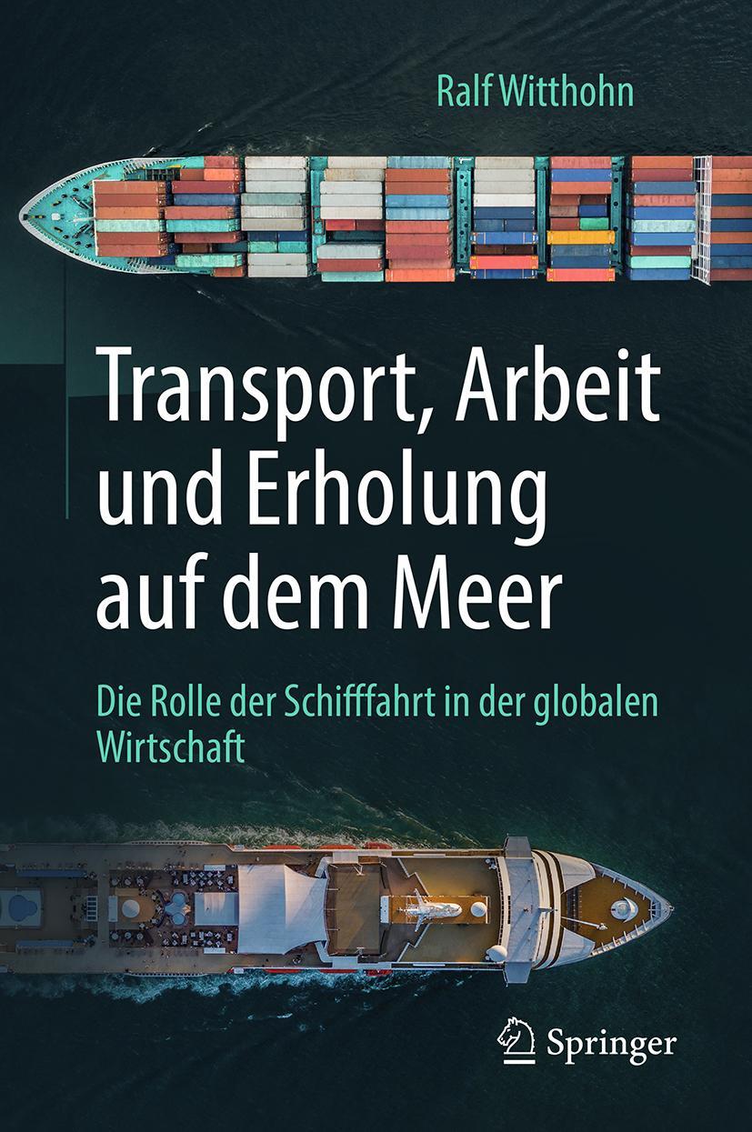 Vorderes Coverbild Transport, Arbeit und Erholung auf dem Meer