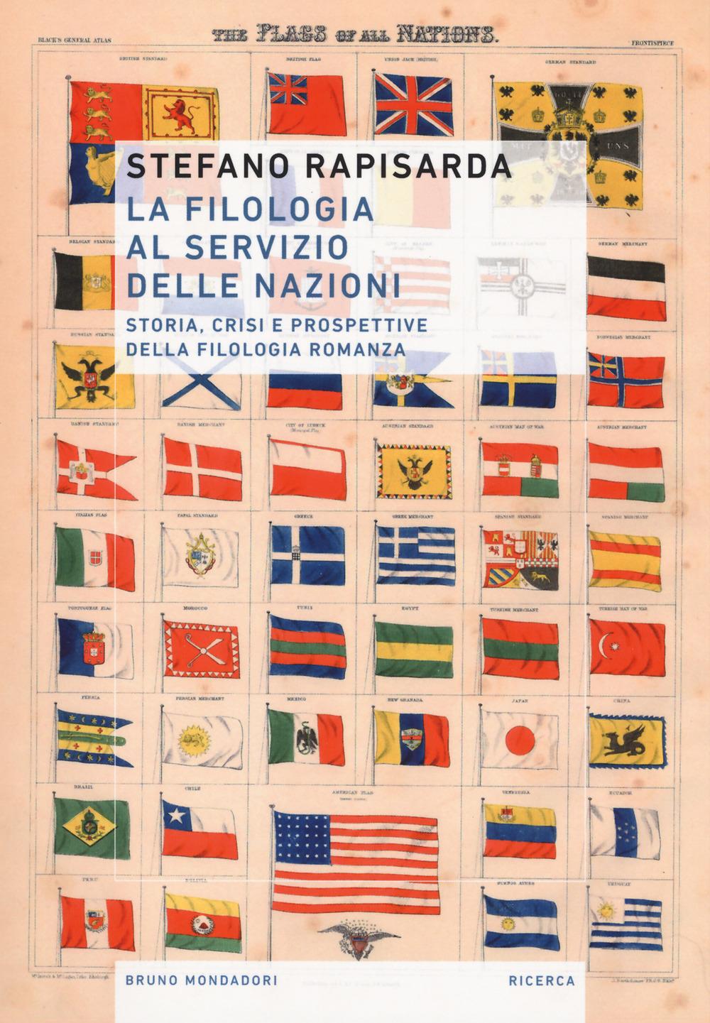 Vorderes Coverbild La filologia al servizio delle nazioni. Storia, crisi e prospettive della filologia romanza