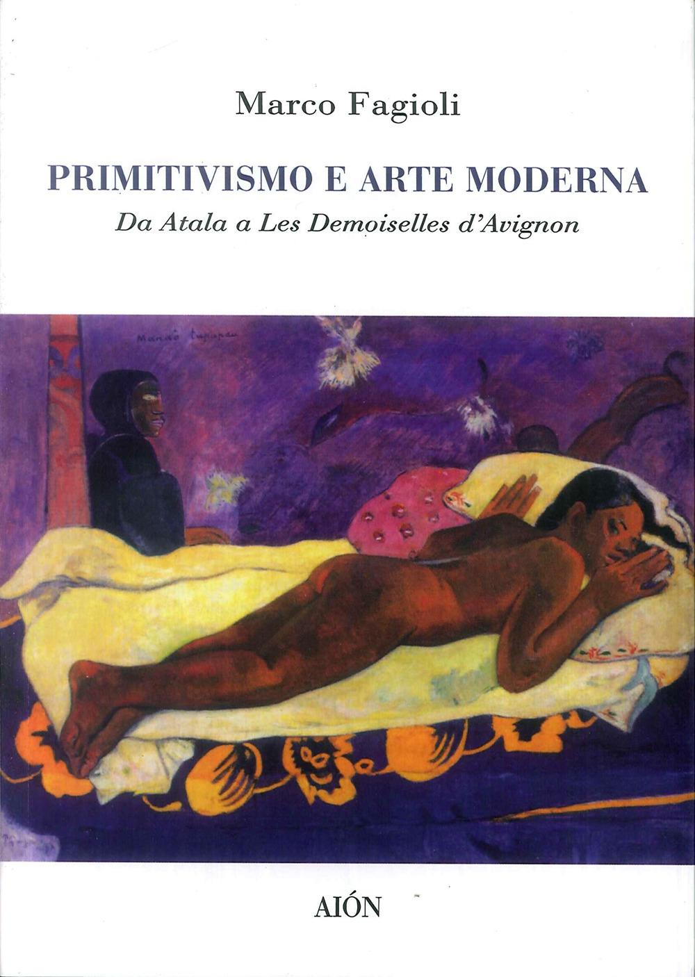Vorderes Coverbild Primitivismo e arte moderna. Da Atala a Les demoiselles d'Avignon