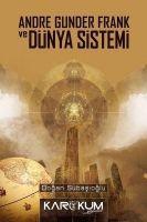 Vorderes Coverbild Andre Gunder Frank ve Dünya Sistemi