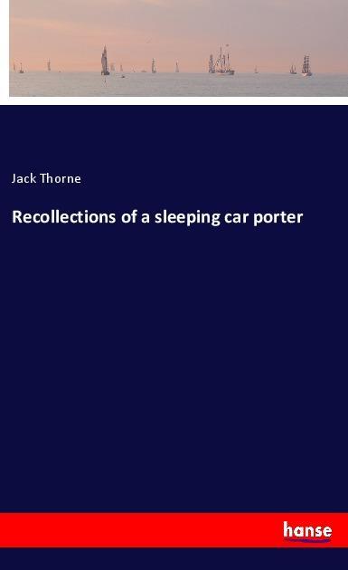Vorderes Coverbild Recollections of a sleeping car porter