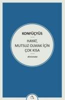 Vorderes Coverbild Hayat Mutsuz Olmak Icin Cok Kisa