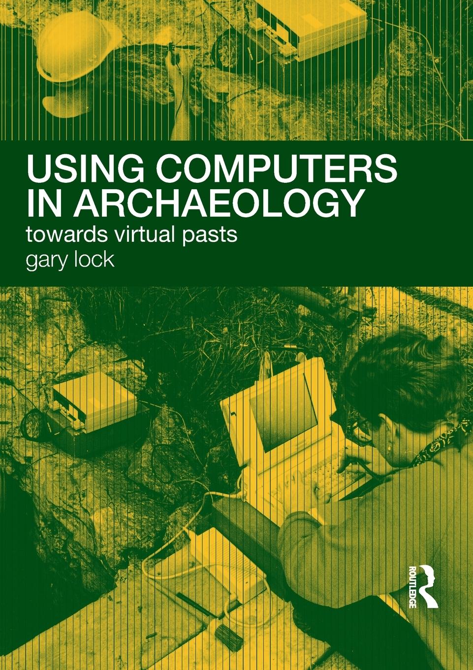 Vorderes Coverbild Using Computers in Archaeology