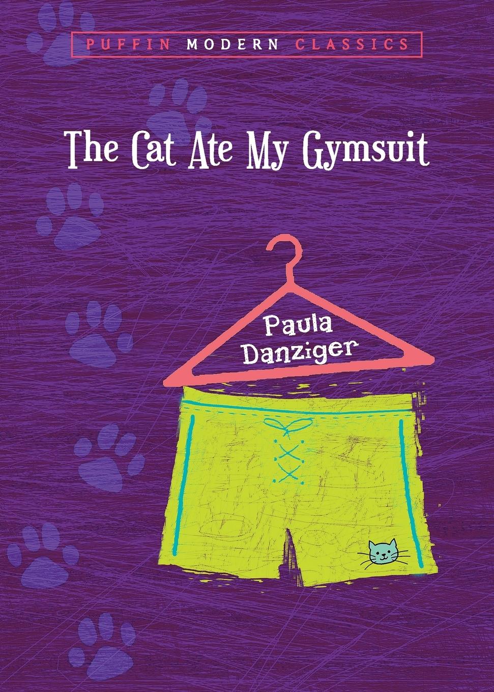 Vorderes Coverbild The Cat Ate My Gymsuit (Puffin Modern Classics)