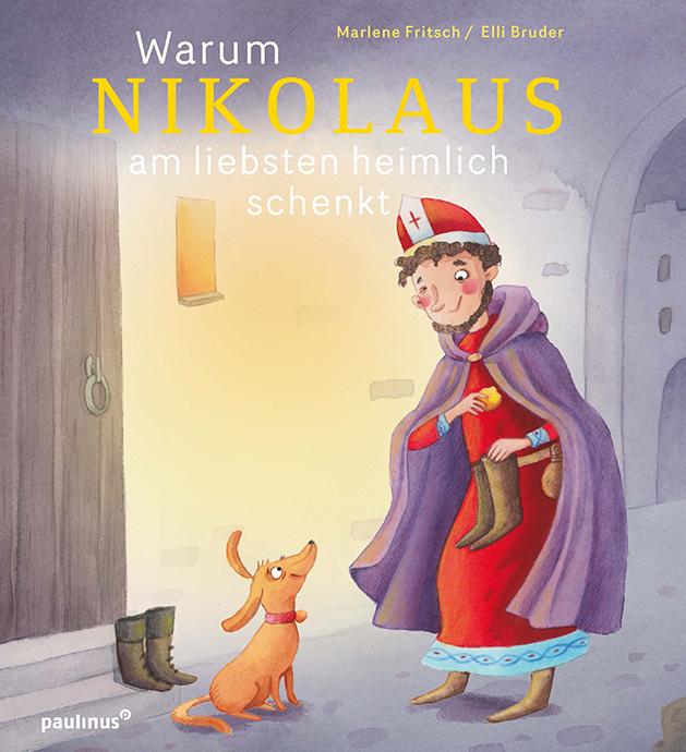 Vorderes Coverbild Warum Nikolaus am liebsten heimlich schenkt