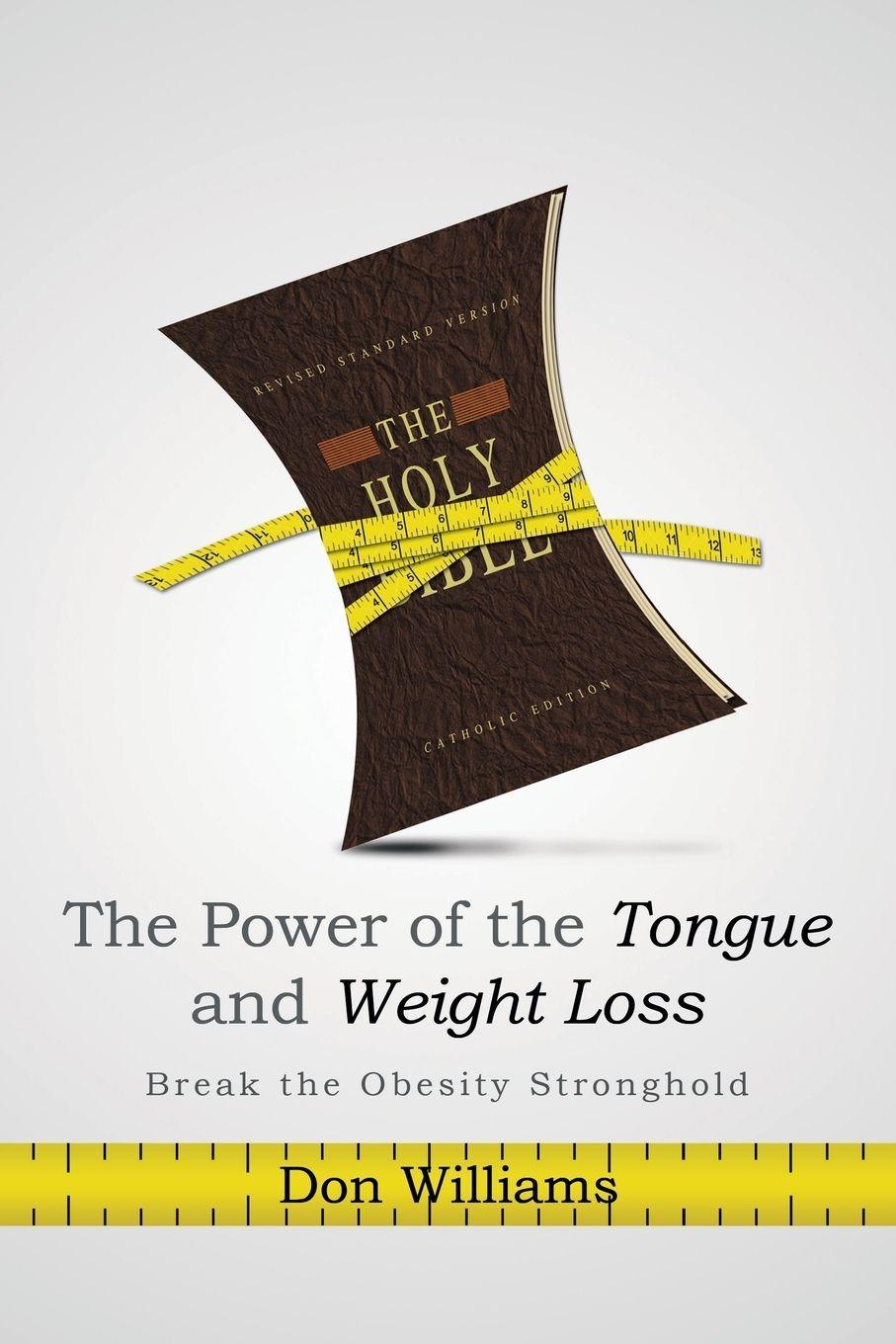 Vorderes Coverbild The Power of the Tongue and Weight Loss