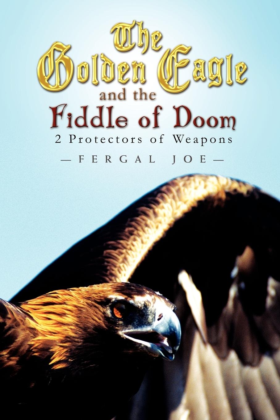 Vorderes Coverbild The Golden Eagle and the Fiddle of Doom