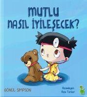 Vorderes Coverbild Mutlu Nasil Iyilesecek