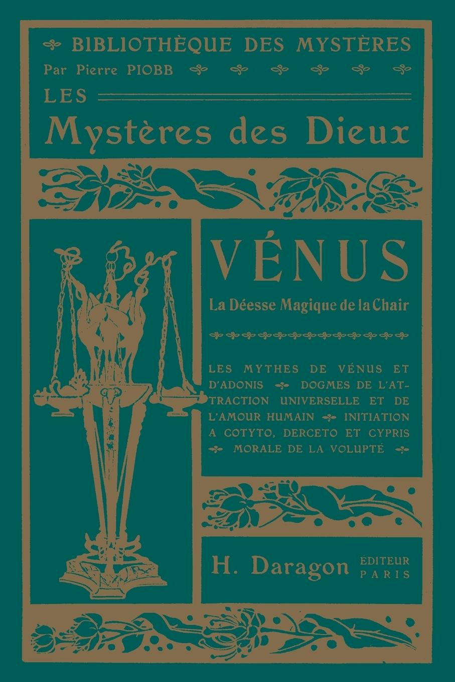 Vorderes Coverbild Les Mystères des Dieux ¿ Vénus La déesse magique de la chair