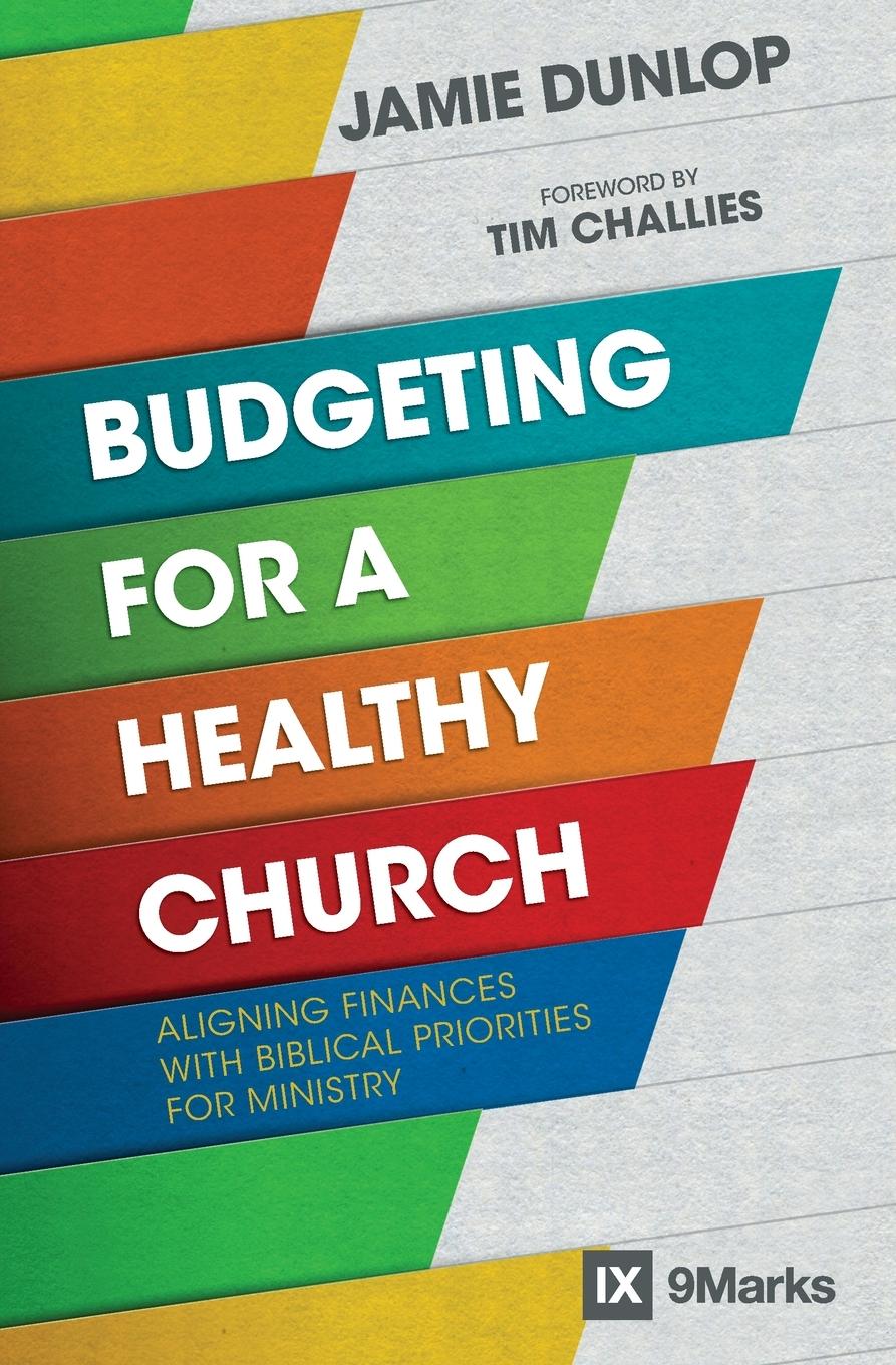 Vorderes Coverbild Budgeting for a Healthy Church