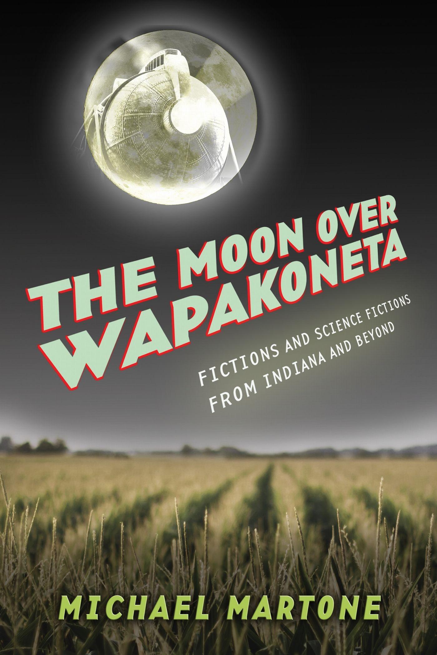Vorderes Coverbild The Moon Over Wapakoneta