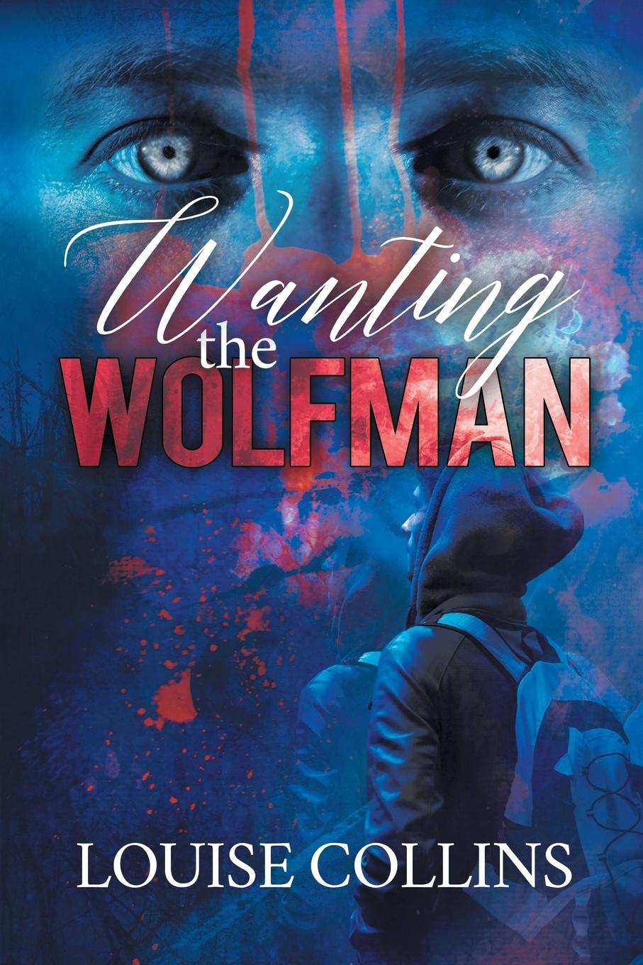 Vorderes Coverbild Wanting the Wolfman