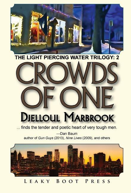 Vorderes Coverbild Crowds of One: Book 2 of the Light Piercing Water Trilogy
