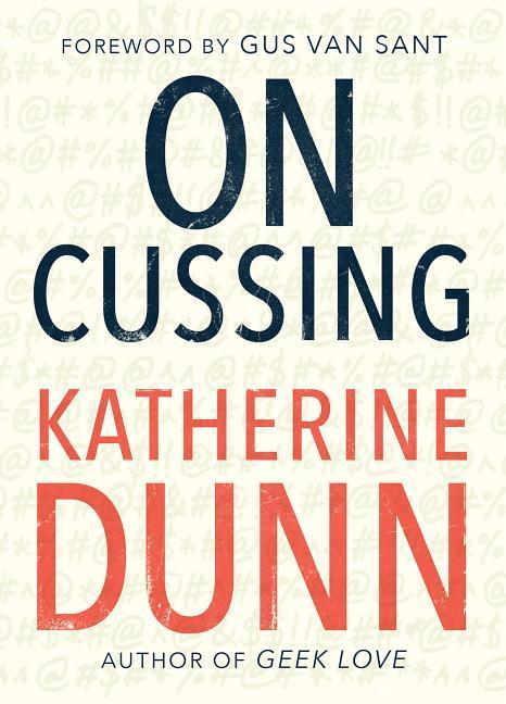 Vorderes Coverbild On Cussing: Bad Words and Creative Cursing
