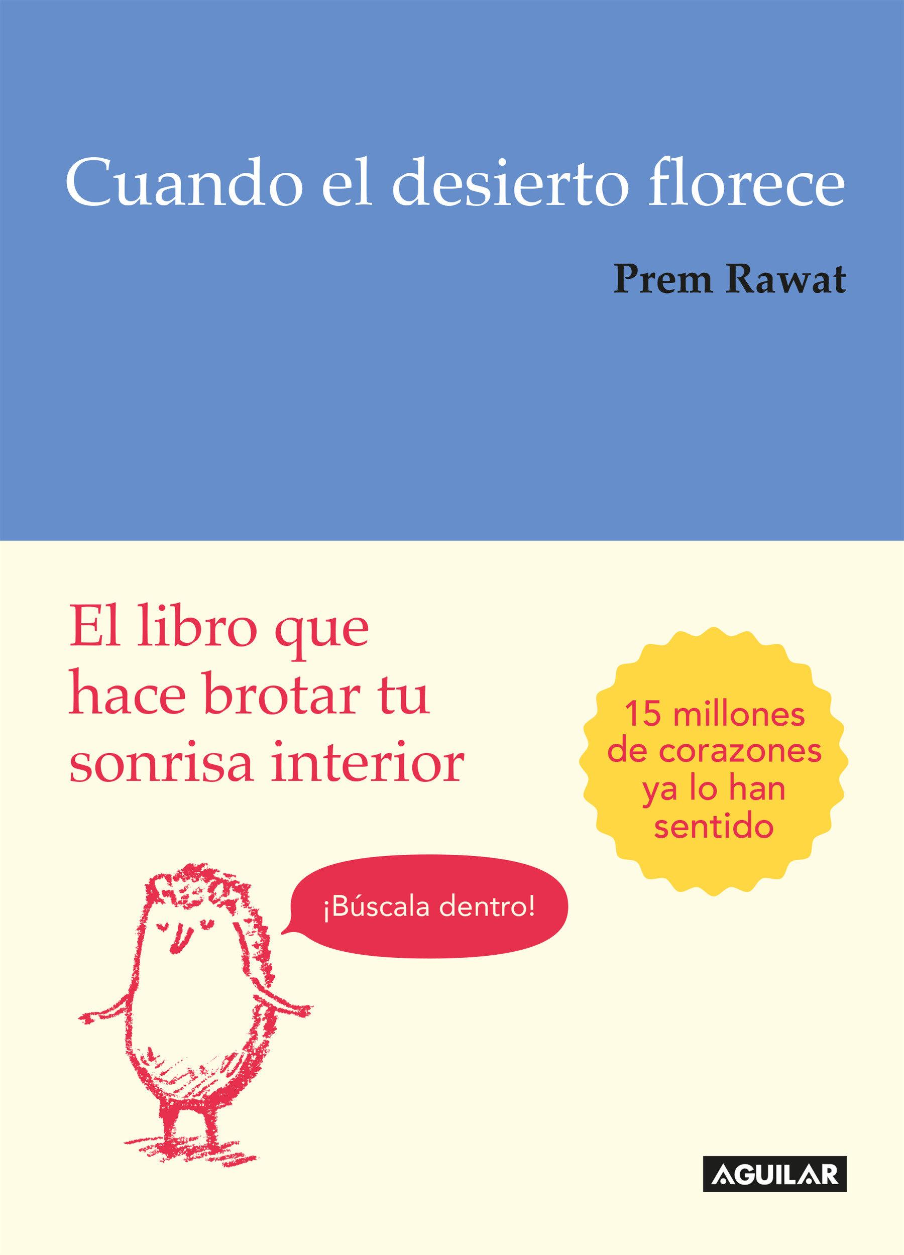 Vorderes Coverbild Cuando El Desierto Florece: El Libro Que Hace Brotar Tu Sonrisa Interior / Splitting the Arrow: Understanding the Business of Life